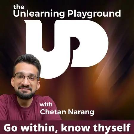 Episode 4 – Go within, know thyself (16 min)