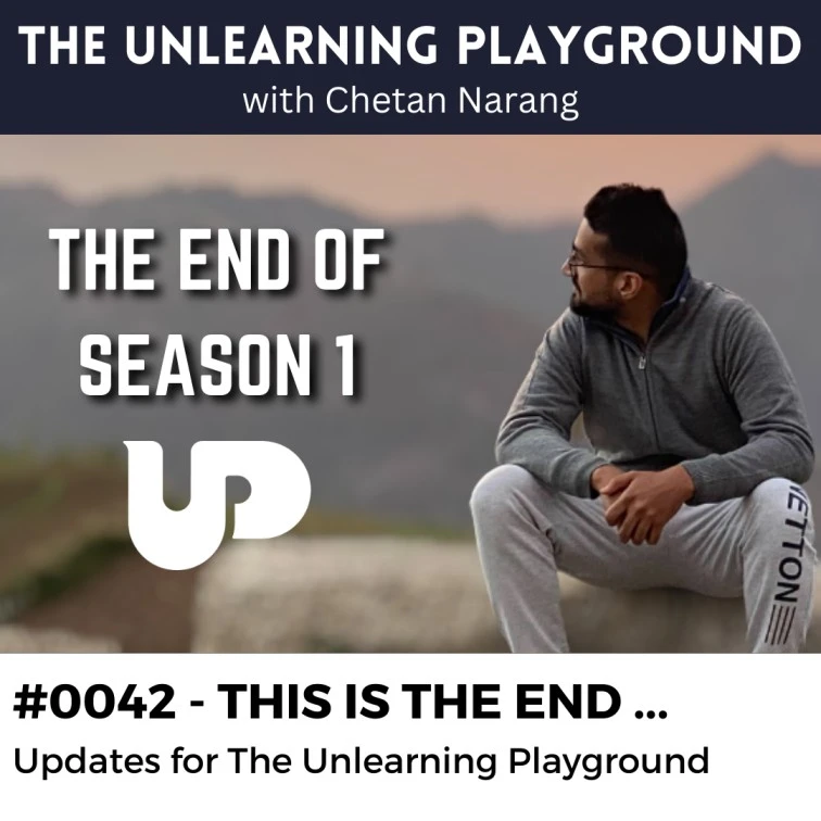 The last episode of season 1 of The Unlearning Playground Podcast, where Chetan Narang talks about what's new and coming in the unlearning playground and introduces his new series of content - Ask a human, not an AI